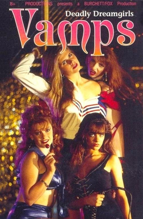 Vamps: Deadly Dreamgirls 1995 official movie poster