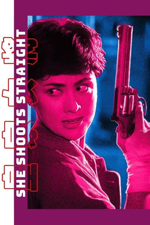 She Shoots Straight 1990 official movie poster