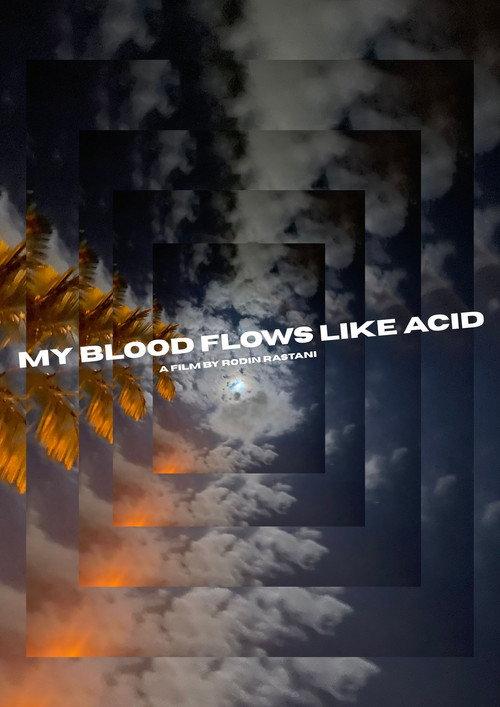 My Blood Flows Like Acid 2025 official movie poster