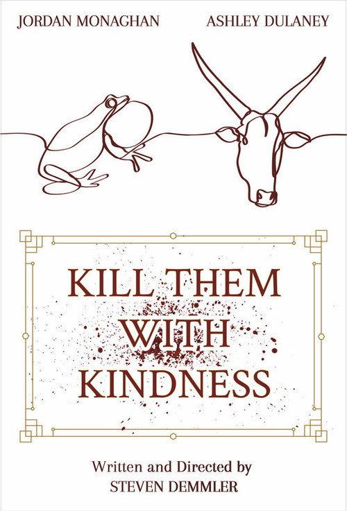 Kill Them With Kindness 2021 official movie poster
