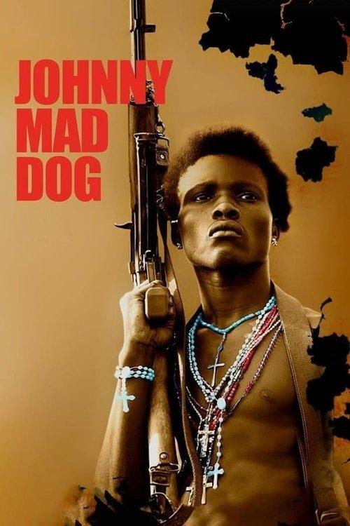 Johnny Mad Dog 2008 official movie poster