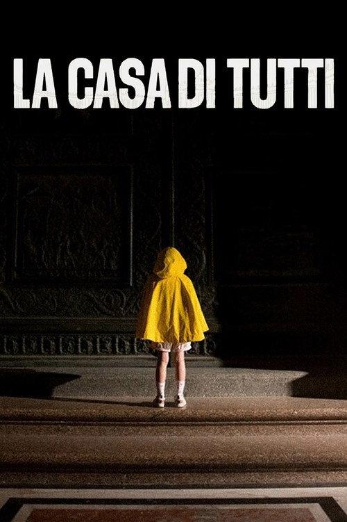 La casa di tutti 2024 official movie poster