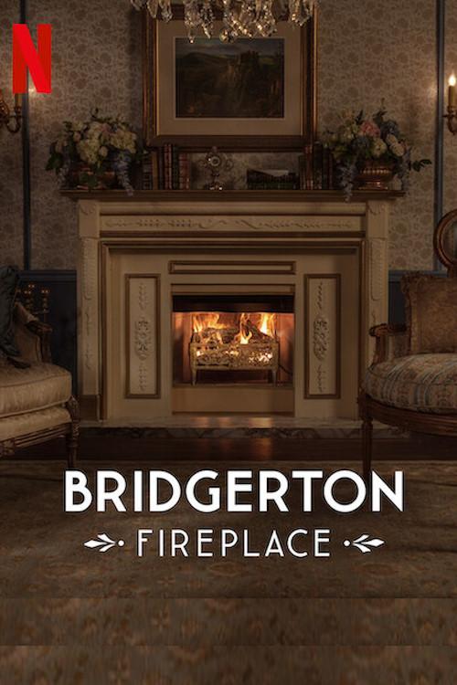 Bridgerton: Fireplace 2024 official movie poster
