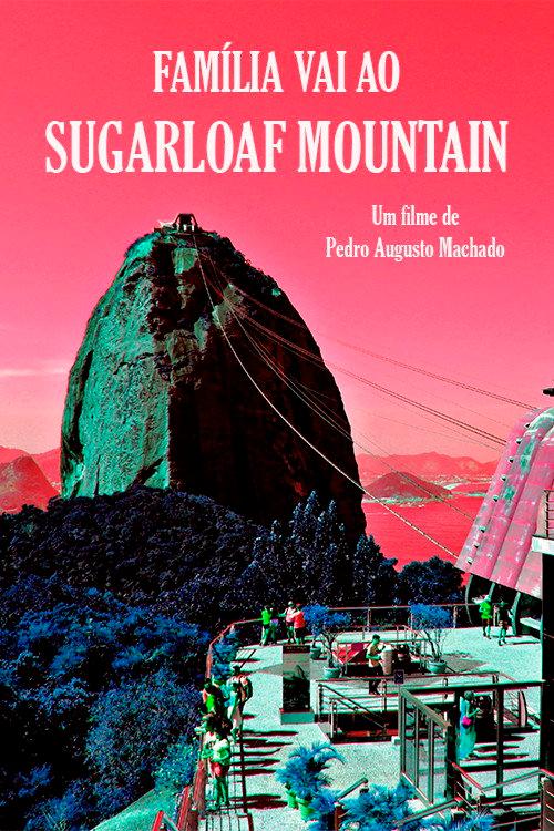 Family visits the Sugarloaf Mountain 2020 official movie poster