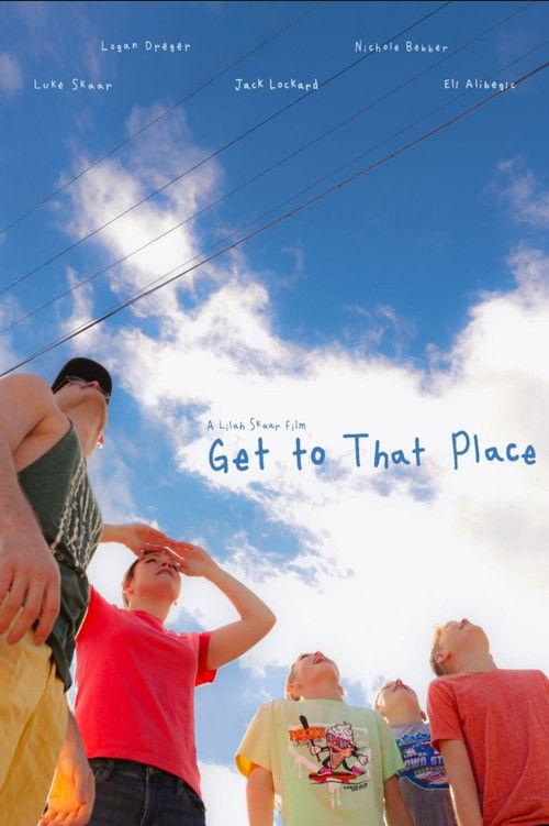 Get to That Place 2027 official movie poster