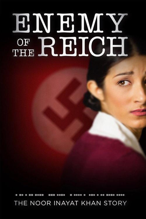 Enemy of the Reich: The Noor Inayat Khan Story 2014 official movie poster