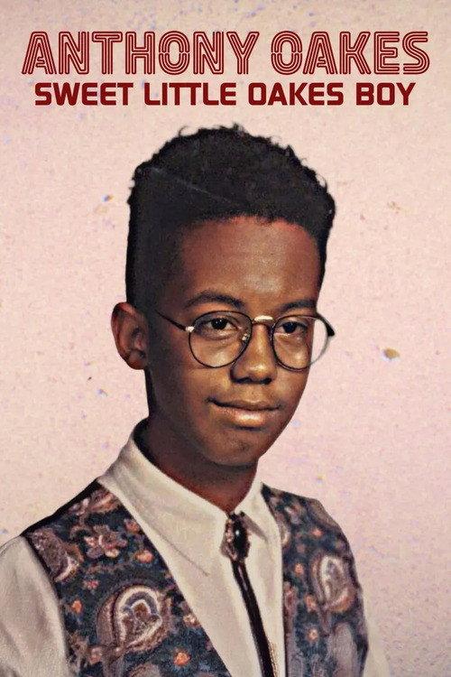 Anthony Oakes: Sweet Little Oakes Boy 2026 official movie poster