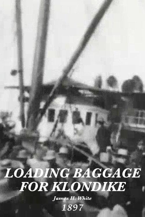 Loading baggage for Klondike, no. 6 1897 official movie poster