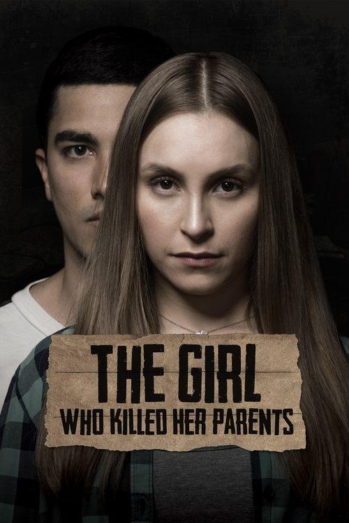 The Girl Who Killed Her Parents 2021 official movie poster