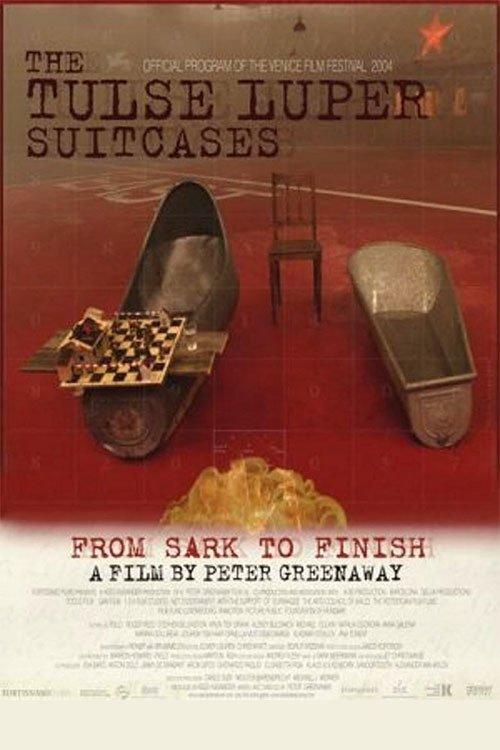 The Tulse Luper Suitcases, Part 3: From Sark to the Finish 2005 official movie poster