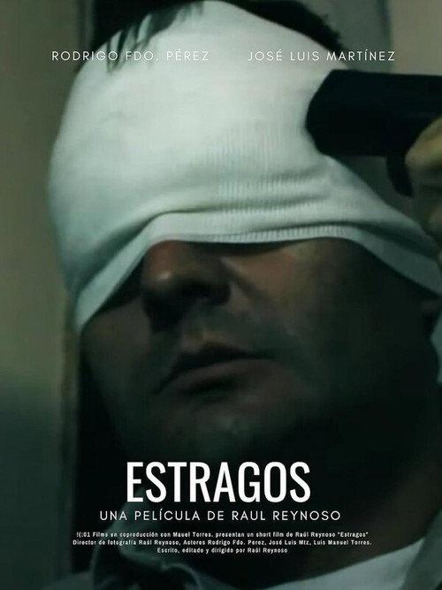 Estragos 2017 official movie poster