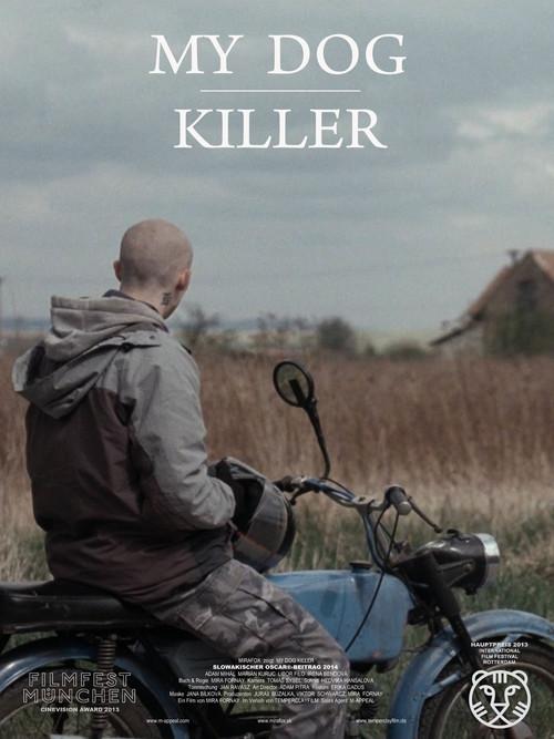 My Dog Killer 2013 official movie poster