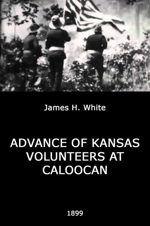 Advance of Kansas Volunteers at Caloocan 1899 official movie poster