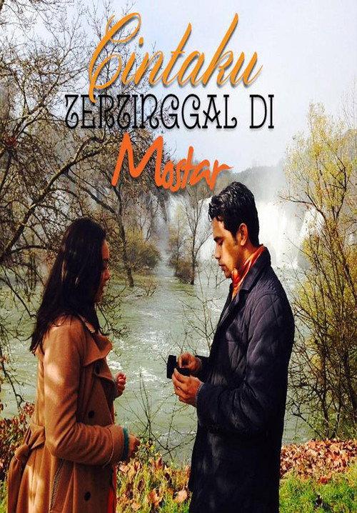 Cintaku Tertinggal Di Mostar 2015 official movie poster