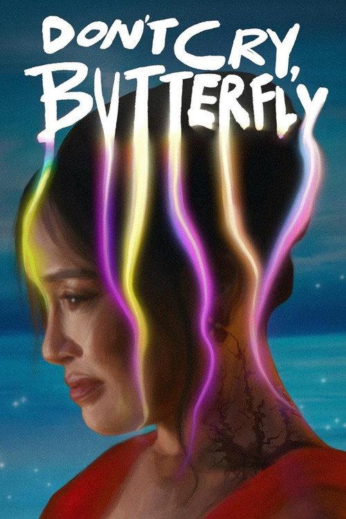 Don’t Cry, Butterfly 2025 official movie poster