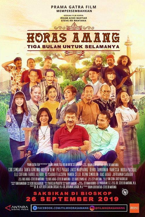 Horas Amang: Tiga Bulan untuk Selamanya 2019 official movie poster