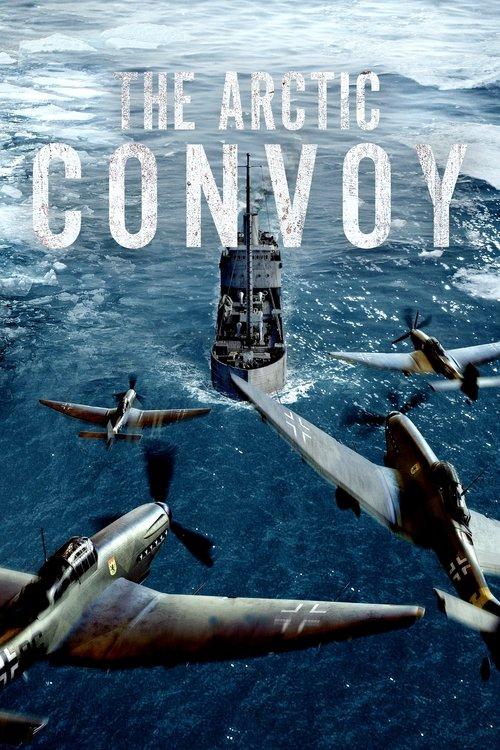 The Arctic Convoy 2023 official movie poster