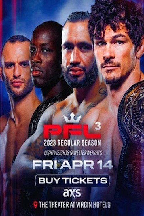 PFL 2023 #3: Regular Season - Aubin-Mercier vs. Burgos 2023 official movie poster