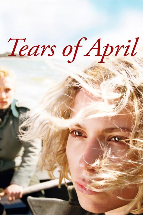 Tears of April 2008 official movie poster