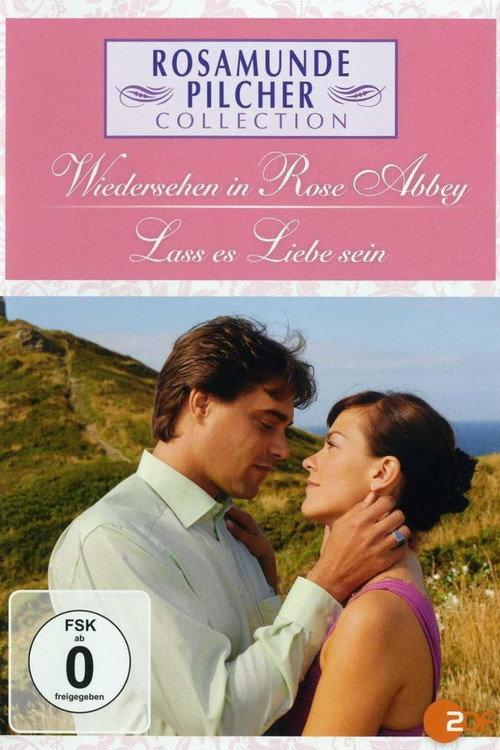 Rosamunde Pilcher: Wiedersehen in Rose Abbey 2009 official movie poster