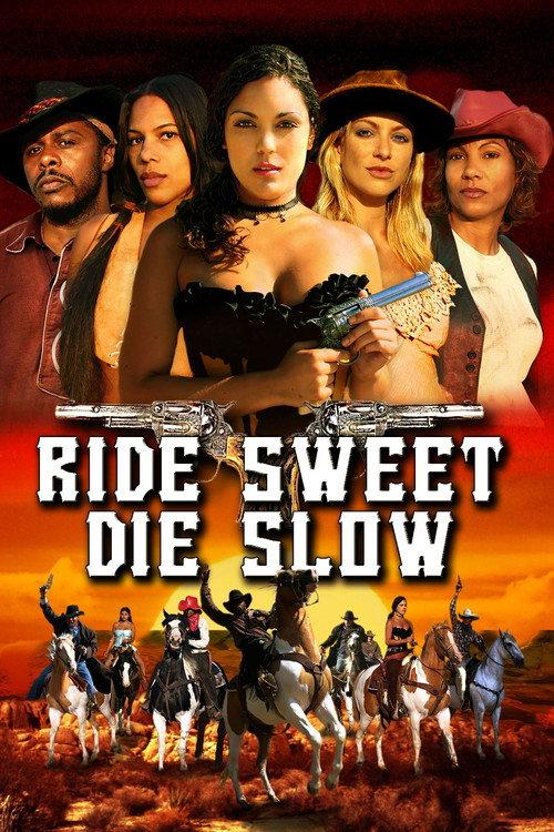 Ride Sweet Die Slow 2005 official movie poster