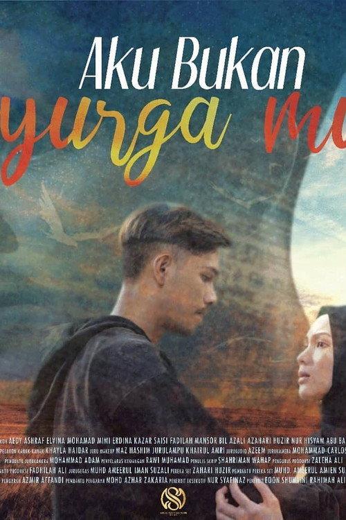 Aku Bukan Syurgamu 2020 official movie poster