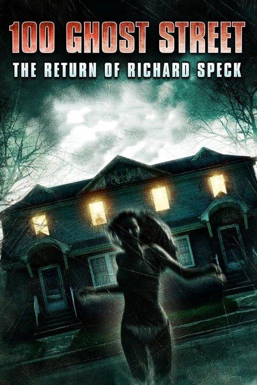 100 Ghost Street: The Return of Richard Speck 2012 official movie poster