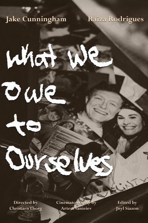 What We Owe to Ourselves 2025 official movie poster