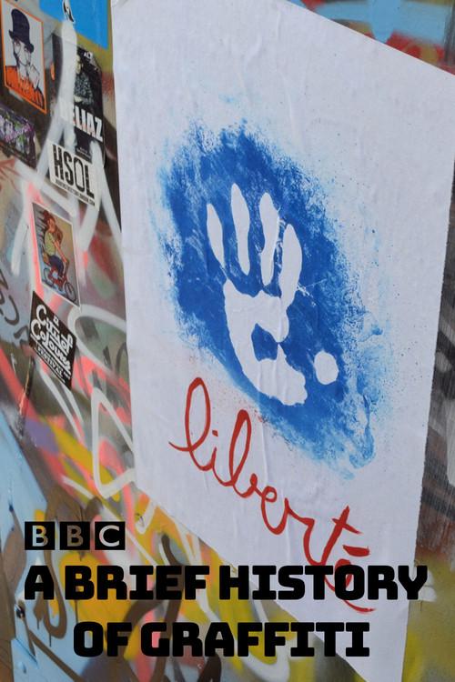A Brief History of Graffiti 2015 official movie poster