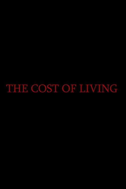 The Cost of Living 2018 official movie poster