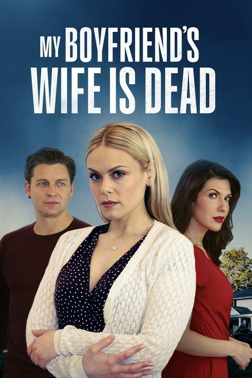 My Boyfriend's Wife Is Dead 2026 official movie poster
