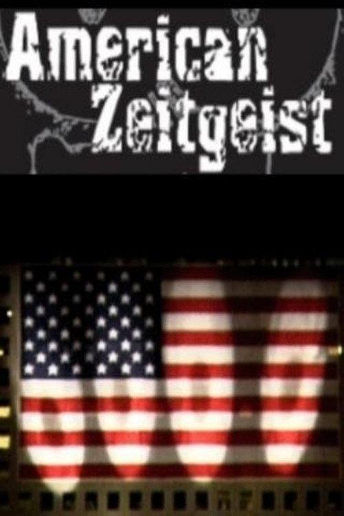 American Zeitgeist 2006 official movie poster