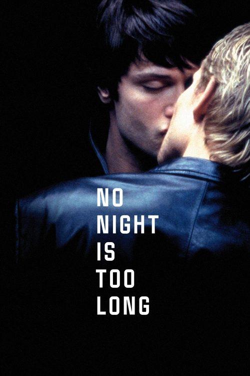 No Night Is Too Long 2002 official movie poster