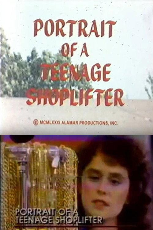 Portrait of a Teenage Shoplifter 1981 official movie poster