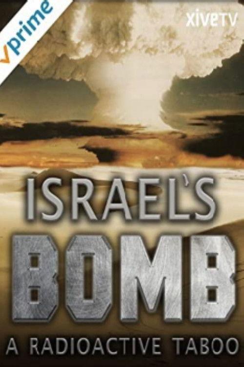 Israel's Bomb: A Radioactive Taboo 2012 official movie poster