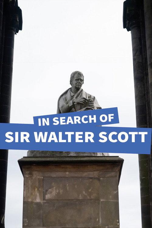 In Search of Sir Walter Scott 2021 official movie poster
