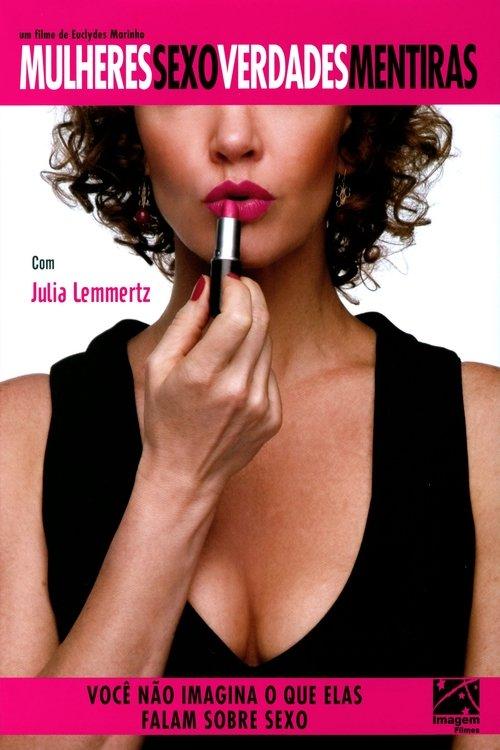Mulheres Sexo Verdades Mentiras 2008 official movie poster