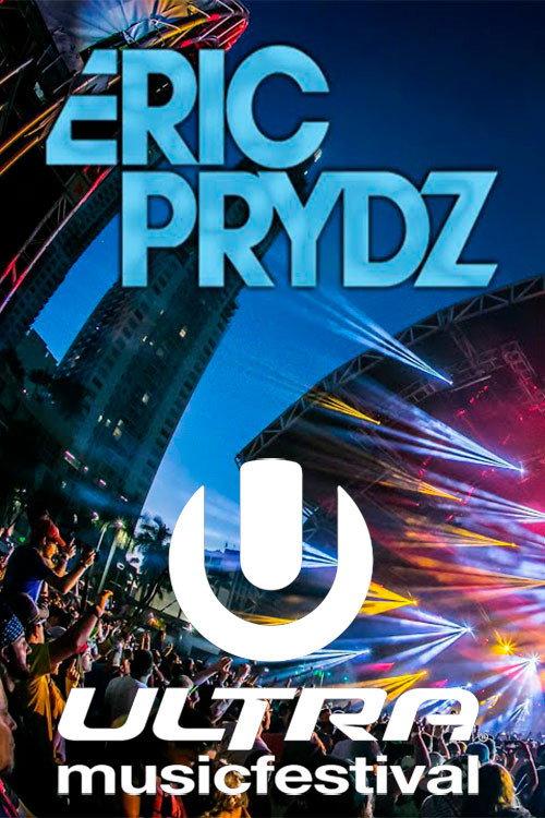 Eric Prydz live at Ultra Music Festival 2014 2014 official movie poster