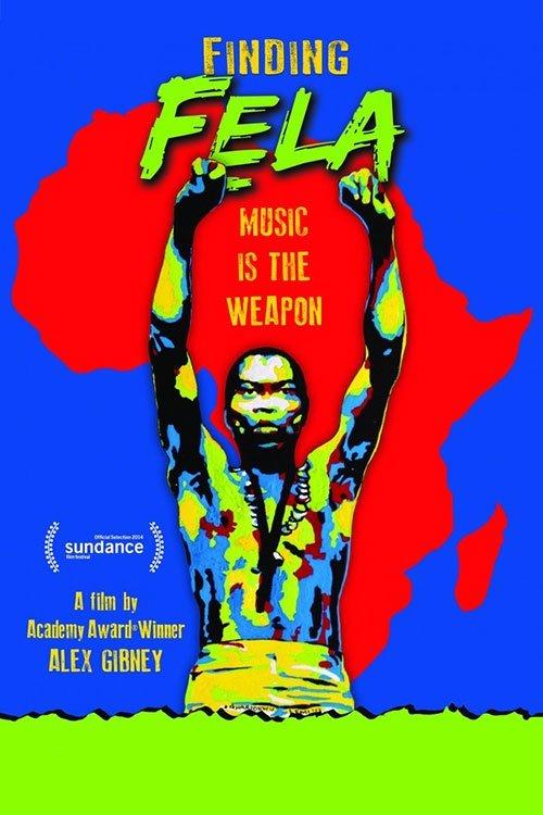 Finding Fela 2014 official movie poster