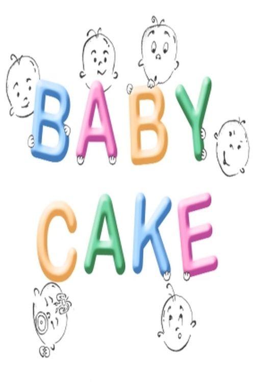 Baby Cake 2010 official movie poster