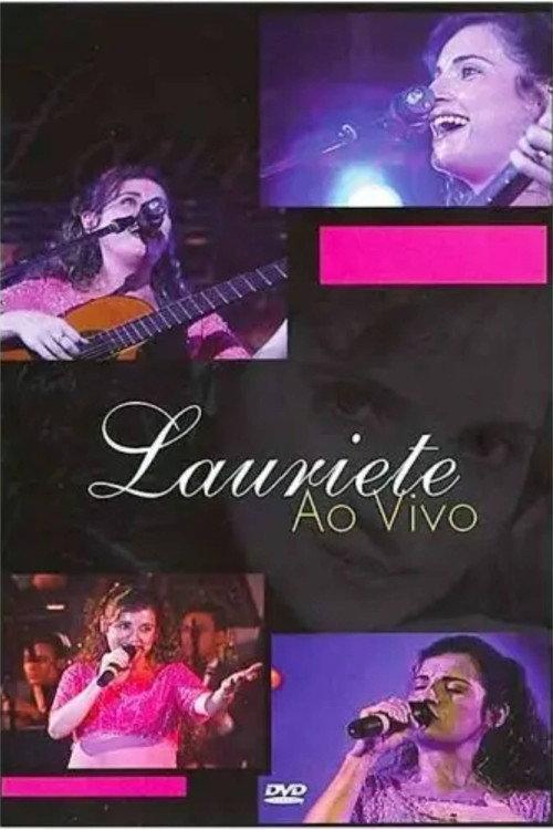 Lauriete Ao Vivo 2004 official movie poster