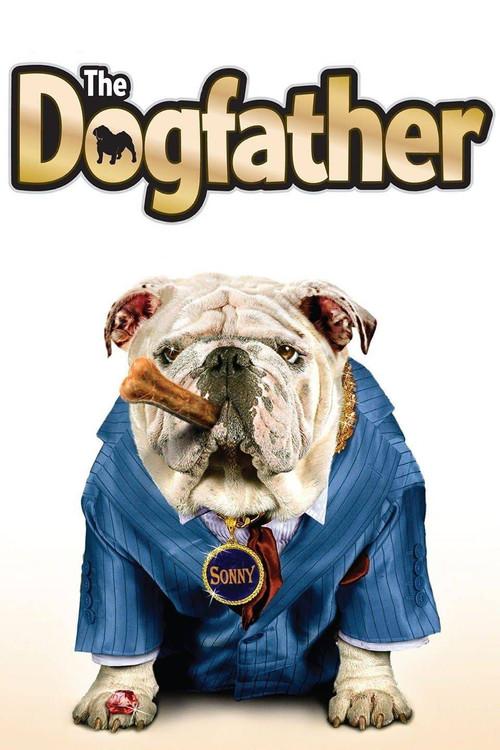 The Dogfather 2010 official movie poster
