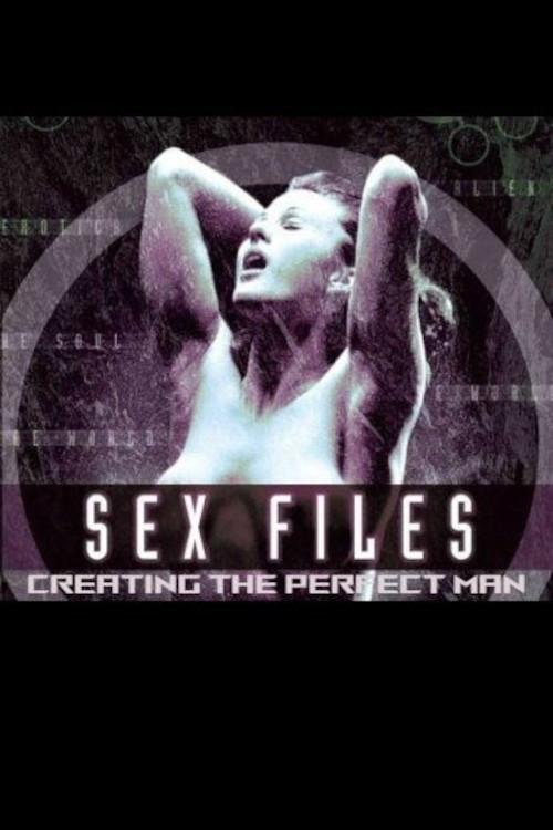 Sex Files: Creating the Perfect Man 2000 official movie poster