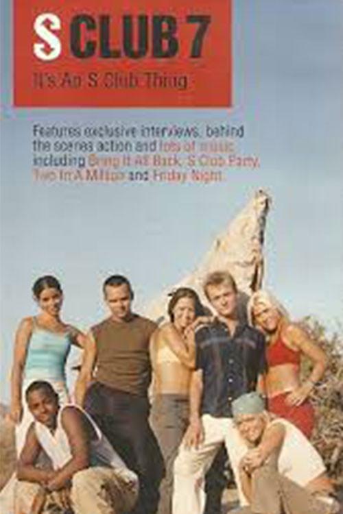 S Club 7: It's An S Club Thing 1999 official movie poster