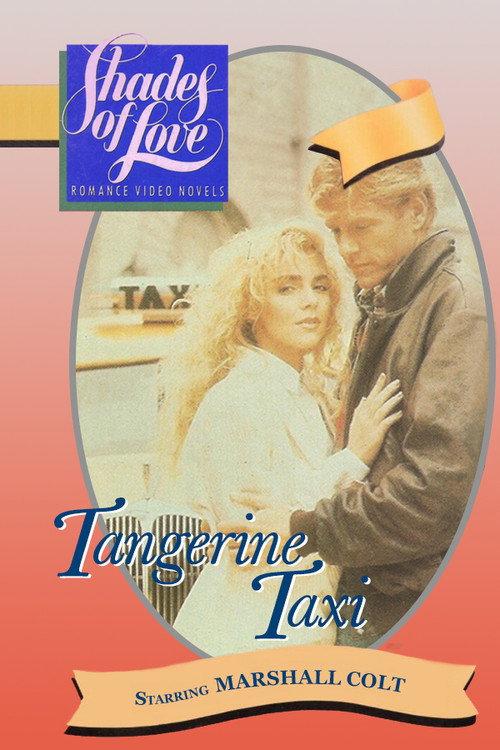 Shades of Love: Tangerine Taxi 1988 official movie poster