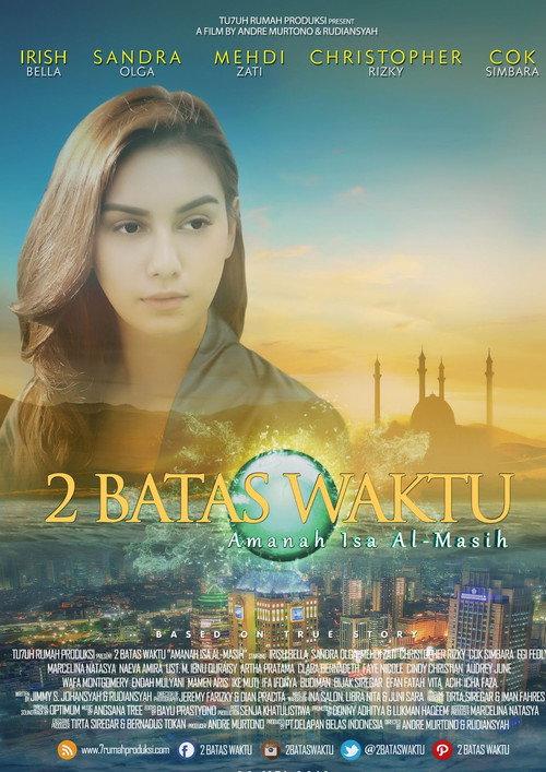 2 Batas Waktu: Amanah Isa Al-Masih 2016 official movie poster