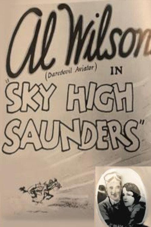 Sky High Saunders 1927 official movie poster