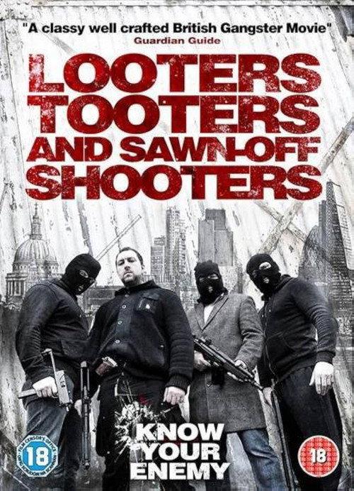 Looters, Tooters and Sawn-Off Shooters 2014 official movie poster