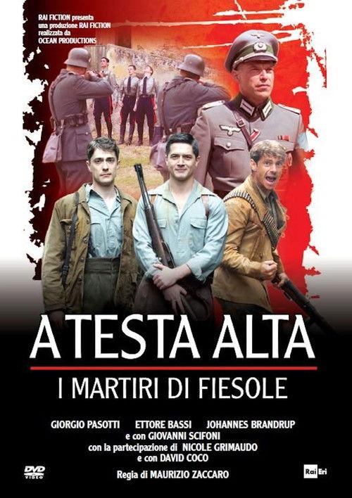 A testa alta: I martiri di Fiesole 2014 official movie poster