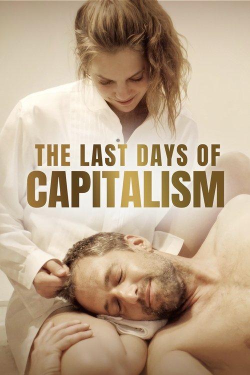 The Last Days of Capitalism 2020 official movie poster